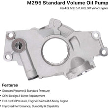 Standard Volume Oil Pump Replacement - Compatible with 4.8L 5.3L 6.0L Chevy Silverado, Suburban, Tahoe, Trailblazer, GMC Sierra, Yukon, Cadillac Escalade - Replace M295 12696357 12586665