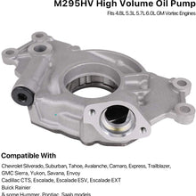 High Volume Oil Pump Replacement - Compatible with 4.8L 5.3L 6.0L Silverado, Suburban, Tahoe, Trailblazer, GMC Sierra, Yukon, Cadillac Escalade - Replace M295HV