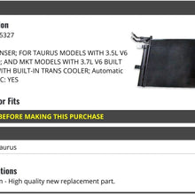 A/C Condenser - Compatible with 2013-2019 Ford Taurus 3.5L V6 without Turbo and MKT Models with 3.7L V6 (Up To 09/12/2012)