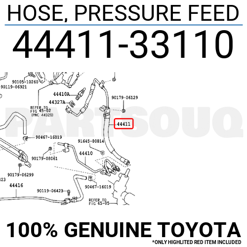 4441133110 Genuine Toyota HOSE, PRESSURE FEED 44411-33110