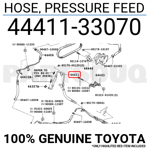 4441133070 Genuine Toyota HOSE, PRESSURE FEED 44411-33070