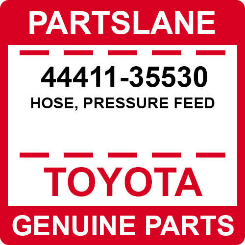 44411-35530 Toyota OEM Genuine HOSE, PRESSURE FEED