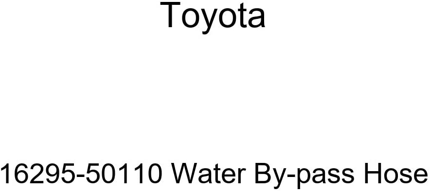 Genuine Toyota 16295-50110 Water By-pass Hose