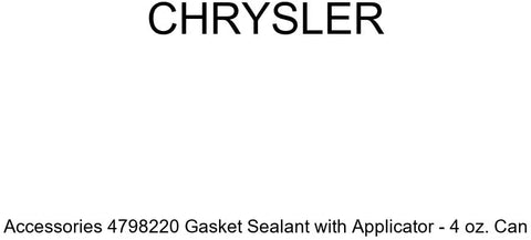 Chrysler Genuine Accessories 4798220 Gasket Sealant with Applicator - 4 oz. Can
