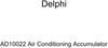 Delphi AD10022 Air Conditioning Accumulator