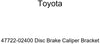 Toyota 47722-02400 Disc Brake Caliper Bracket