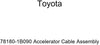 Toyota 78180-1B090 Accelerator Cable Assembly