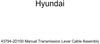 Genuine Hyundai 43794-2D100 Manual Transmission Lever Cable Assembly