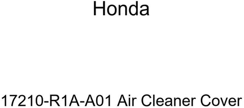 Genuine Honda 17210-R1A-A01 Air Cleaner Cover