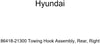 HYUNDAI Genuine 86418-21300 Towing Hook Assembly, Rear, Right