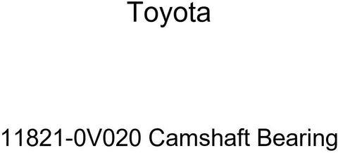 Toyota 11821-0V020 Camshaft Bearing