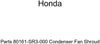 Genuine Honda Parts 80161-SR3-000 Condenser Fan Shroud