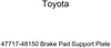 Genuine Toyota 47717-48150 Brake Pad Support Plate