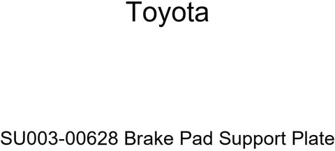 Genuine Toyota SU003-00628 Brake Pad Support Plate