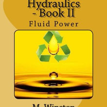 Essential Hydraulics: Fluid Power - Intermediate (Oil Hydraulic) (Volume 2)