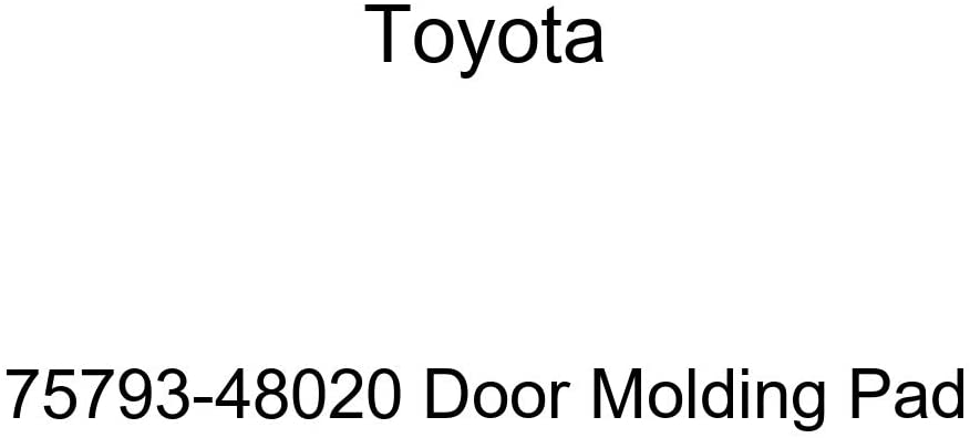 Genuine Toyota 75793-48020 Door Molding Pad