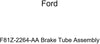 Genuine Ford F81Z-2264-AA Brake Tube Assembly