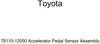 Toyota 78110-12050 Accelerator Pedal Sensor Assembly