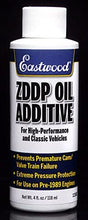 Eastwood ZDDP Oil Additive Premature NonRoller Lifter Deterioration 4 oz