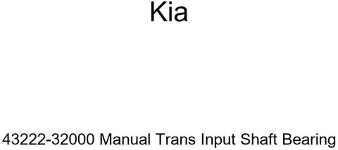 Kia 43222-32000 Manual Trans Input Shaft Bearing