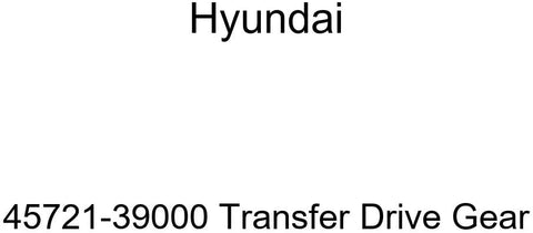 Genuine Hyundai 45721-39000 Transfer Drive Gear