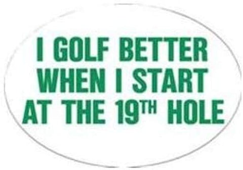 Knockout 5010 'I Golf Better When I Start at The 19th Hole' Hitch Cover