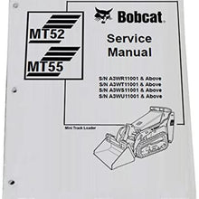 Bobcat MT52 MT55 Mini Track Loader Workshop Repair Service Manual - Part Number # 6986859