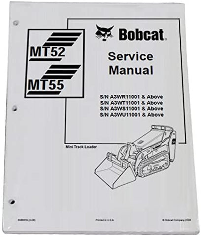 Bobcat MT52 MT55 Mini Track Loader Workshop Repair Service Manual - Part Number # 6986859