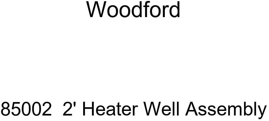 Woodford 85002 2' Heater Well Assembly