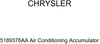 Genuine Chrysler 5189376AA Air Conditioning Accumulator