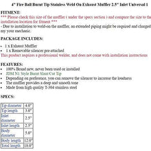 S SIZVER Weld-On Muffler Series 4" Fire Ball Burnt Tip Stainless Weld On Exhaust Muffler 2.5" Inlet Universal 1
