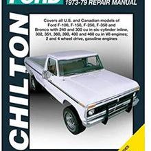 Chilton 26662 Ford Pick-Up & Bronco Repair Manual (1973-1979)