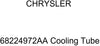 Genuine Chrysler 68224972AA Cooling Tube