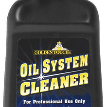 Golden Touch 1616 Oil System Cleaner - 16 fl. oz.