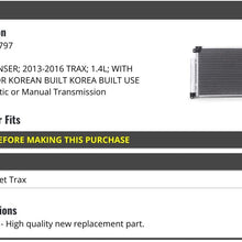 A/C Condenser - Compatible with 2015-2016 Chevy Trax 1.4L with Sub-Cool (Excludes Korean Built)