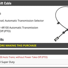 Automatic Transmission Shift Cable - Compatible with 1999-2003 Ford F-250 Super Duty 7.3L V8 Turbo Diesel with 4R100 Automatic Transmission without Power Take-off (PTO)