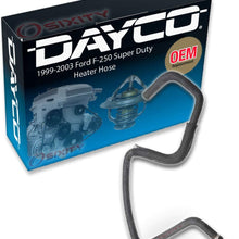Dayco Heater Hose for 1999-2003 Ford F-250 Super Duty 7.3L V8 - Engine To Heater HVAC Radiator Coolant Heating