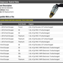 A/C Compressor Control Valve - Compatible with 2013-2016 Ford Escape Turbo