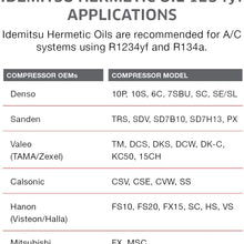 Idemitsu 32450017-70200C020 PAG A/C Compressor Hermetic Oil 1234yf - 8 oz, 8 oz, 1 Pack