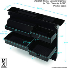MX Auto Accessories Salient Customizable Center Console Organizer - Compatible with Select Chevrolet and GMC Trucks and SUVs - 13.2" x 2" x 9.2" - Black
