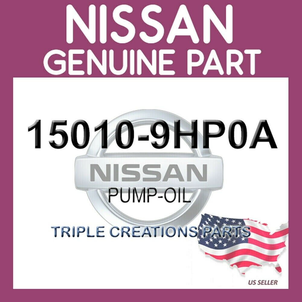 Genuine Nissan OEM 15010-9HP0A PUMP-OIL 150109HP0A