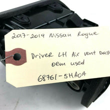 2017-2020 Nissan Rogue Driver LH Air Vent Dash 68761-5HA0A OEM USED