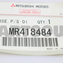 MR418484 Genuine Mitsubishi HOSE,P/S OIL PUMP SUCTION
