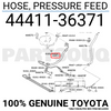4441136371 Genuine Toyota HOSE, PRESSURE FEED 44411-36371