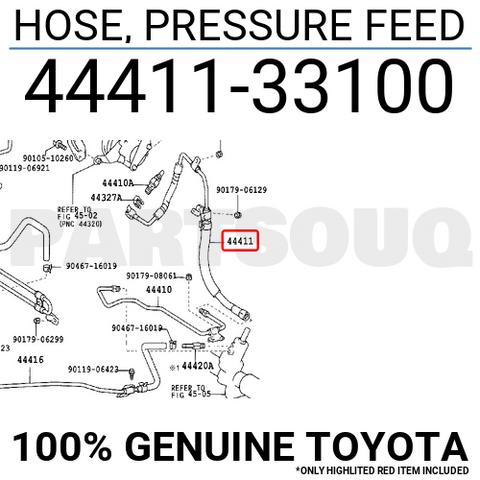 4441133100 Genuine Toyota HOSE, PRESSURE FEED 44411-33100
