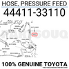 4441133110 Genuine Toyota HOSE, PRESSURE FEED 44411-33110