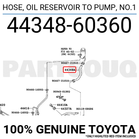 4434860360 Genuine Toyota HOSE, OIL RESERVOIR TO PUMP, NO.1 44348-60360