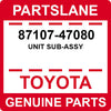 87107-47080 Toyota OEM Genuine UNIT SUB-ASSY