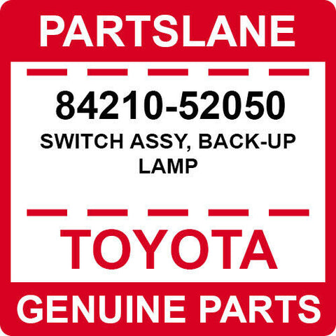 84210-52050 Toyota OEM Genuine SWITCH ASSY, BACK-UP LAMP