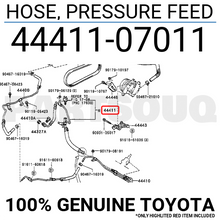4441107011 Genuine Toyota HOSE, PRESSURE FEED 44411-07011